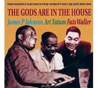 Johnson, James P; Tatum, Art; Waller, Fats - The Gods Are in the House
