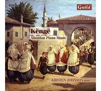 Johnson,Kirsten - Kenge / Albanian Piano Music
