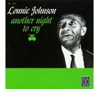 Johnson, Lonnie - Another Night to Cry