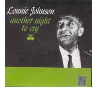 Johnson,Lonnie - Another Night to Cry [Import]