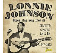 Johnson,Lonnie - Blues Stay Away - Selected Singles As & Bs 1947-1953