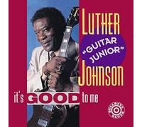 Johnson,Luther "Guitar" - It's Good to Me