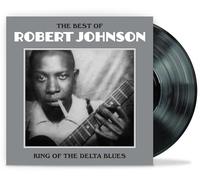Robert Johnson - The Best Of - King Of The Delta Blues [Vinilo]