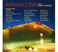 Johnson Robert - Hellhound On My Trail: Songs Of Robert Johnson