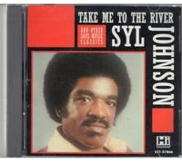 Johnson, Syl - Take Me to The River