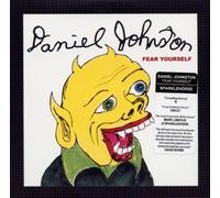 Johnston Daniel - Fear Yourself