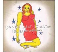 Johnston Daniel - Rejected Unknown