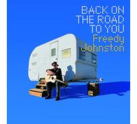 Freedy Johnston - Back on the Road to You (LP)