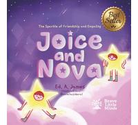 Joice and Nova: The Sparkle of Friendship and Empathy
