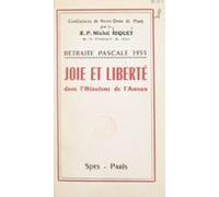 Joie Et Liberté Dans Lhéroïsme De Lamour (ebook)