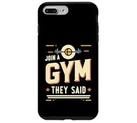 Join A Gym They Said Fitness Exercise Workout |---- Carcasa para iPhone 7 Plus/8 Plus