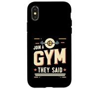 Join A Gym They Said Fitness Exercise Workout |---- Carcasa para iPhone X/XS