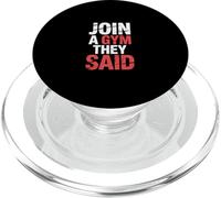 Join A Gym They Said Fitness Exercise Workout - PopSockets PopGrip para MagSafe
