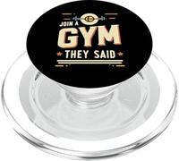 Join A Gym They Said Fitness Exercise Workout |---- PopSockets PopGrip para MagSafe