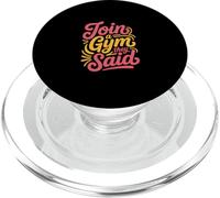 Join A Gym They Said Fitness Exercise Workout - PopSockets PopGrip para MagSafe