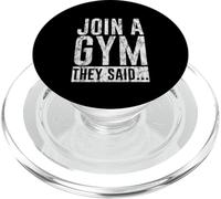 Join A Gym They Said Fitness Exercise Workout PopSockets PopGrip para MagSafe