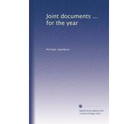Joint documents ... for the year: Volume 25