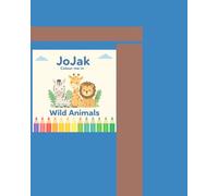JoJak Colour me in: Wild Animals (Coloring Books)