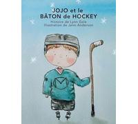 JOJO et le BÂTON de HOCKEY