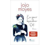 Jojo Moyes Karolina Fell Ein ganz besonderer Ort (Tapa blanda)