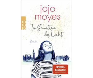 Jojo Moyes Silke Jellinghaus Im Schatten das Licht (Tapa blanda)