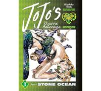 JoJo’s Bizarre Adventure: Part 6--Stone Ocean, Vol. 3: Volume 3 (JOJOS BIZARRE ADV PART 6 STONE OCEAN HC)