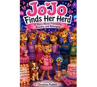 JoJo Stands Tall: JoJo Finds Her Herd: A Story About Friendship, Bravery, and Belonging