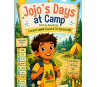 Jojo's Days at Camp: Learn and Count in Spanish up to 20