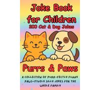 Joke Book for Children: Let the Adults Teens and Seniors Laugh Along with the Kids with this Humourous Look at our Family Pets