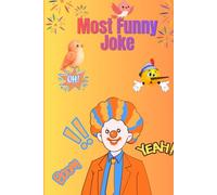 Joke Book for Kids: The Ultimate Joke Book Packed with 230+ of Jokes, Clean Humor, and Laugh-Out-Loud Fun for Children and the Whole Family