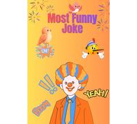 Joke Book for Kids: The Ultimate Joke Book Packed with 230+ of Jokes, Clean Humor, and Laugh-Out-Loud Fun for Children and the Whole Family