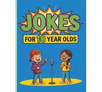 Joke Master, The Ultimate Joke Book for Kids: Hilarious Collection of Laugh-Out-Loud Jokes, Puns, and Riddles for 10 Year Old Kids