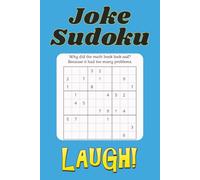 Joke Sudoku: A Fun Collection of 55 Sudoku Puzzles and Silly Dad Jokes / 6x9 inches, 110 Pages / 50+ Puzzles / Solutions Included