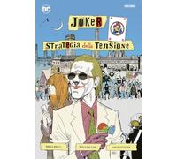 Joker. Strategia della tensione. Artist edition