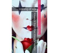 Jokers & the Other King of Hearts: coming of age