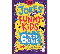 Jokes for Funny Kids: 6 Year Olds (Buster Laugh-a-lot Books)