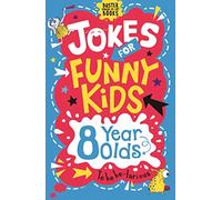 Jokes for Funny Kids: 8 Year Olds (Buster Laugh-a-lot Books)
