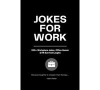 Jokes For Work: 200+ Workplace Jokes, Office Humor & HR Survival Laughs
