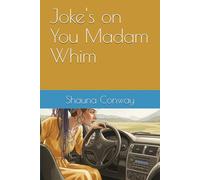 Joke's on You Madam Whim (Mad Madam Whim and the City of Many Ways)