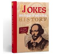 Jokes So Old They’re History: A Collection of Ancient Jokes