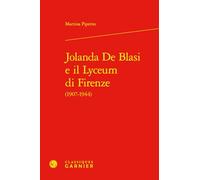 Jolanda de blasi e il lyceum di firenze (1907-1944)
