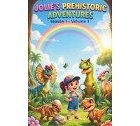 Jolie Dinosaur Adventures: The Secret of the Rainbow Slide (Season 1 - Volume 3): A Gentle Dinosaur Chapter Book for Kids Ages 4-8 with Kindness, ... Learning (Rainbow Slide Adventures)
