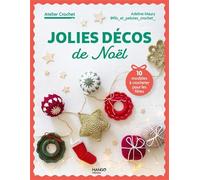 Jolies décos de Noël: 10 modèles à crocheter pour les fêtes (ATELIER CROCHET)