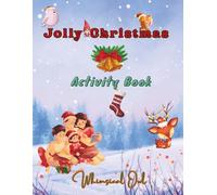 JOLLY CHRISTMAS: Coloring & Activity book