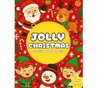 Jolly Christmas Coloring Book For Kids: A Fun and Easy Christmas Coloring Book for Kids Ages 3-6