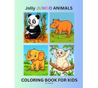 Jolly JUMBO Animals: Coloring Book for Kids