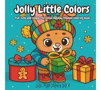 Jolly little colors: Fun, cute and simple Christmas themed coloring book.