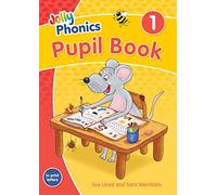Jolly Phonics Pupil Book 1: in Print Letters (British English edition)