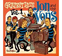 Jon and the Vons - Greatest Hits Vol.1 [VINYL] [Vinilo]