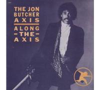 JON BUTCHER AXIS - ALONG THE AXIS LP (VINYL) US CAPITOL 1985